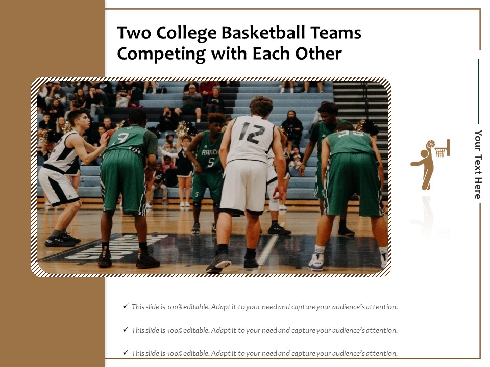 Two College Basketball Teams Competing With Each Other Ppt PowerPoint Presentation File Samples PDF