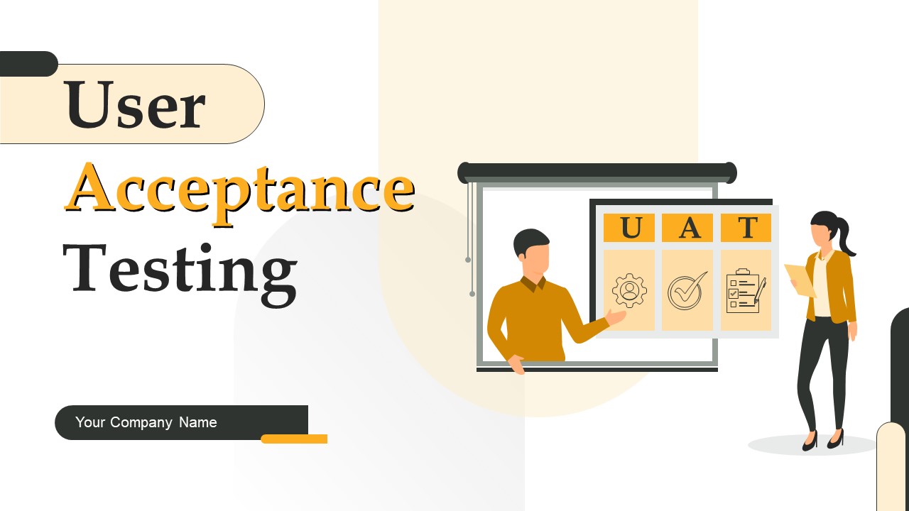 User Acceptance Testing Ppt PowerPoint Presentation Complete Deck With Slides