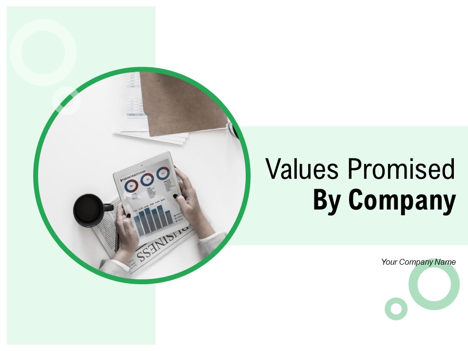 Values Promised By Company Ppt PowerPoint Presentation Complete Deck With Slides