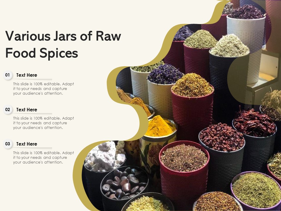 Various Jars Of Raw Food Spices Ppt PowerPoint Presentation Summary Information PDF