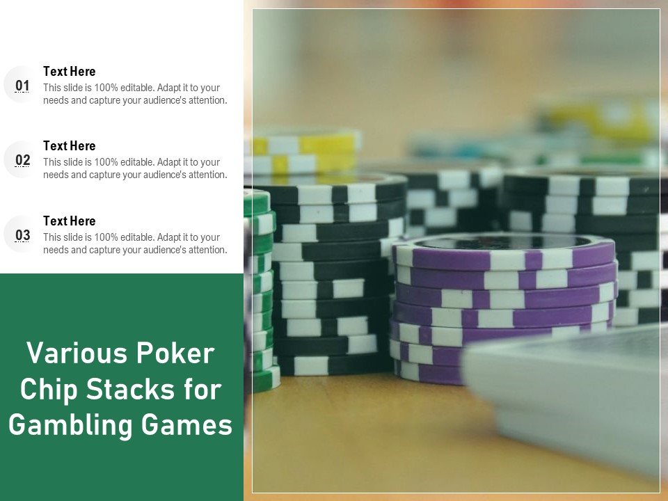 Various Poker Chip Stacks For Gambling Games Ppt Powerpoint Presentation Styles Example File Pdf