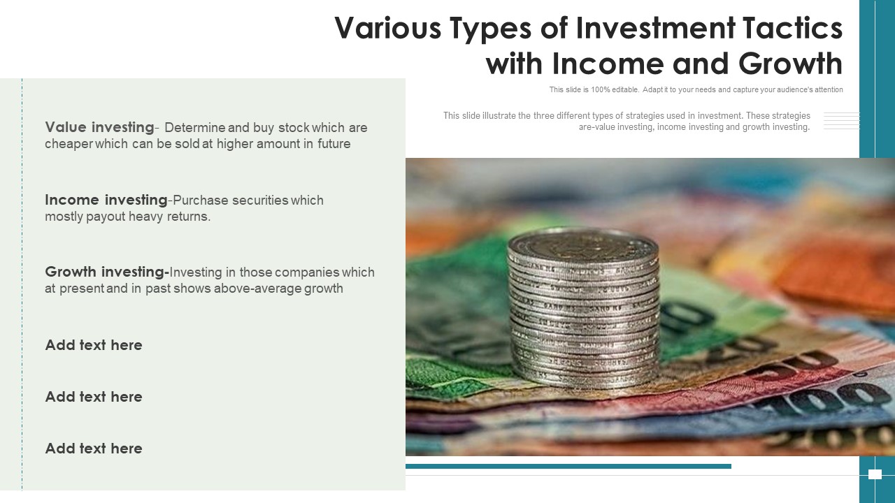 Various Types Of Investment Tactics With Income And Growth Ppt PowerPoint Presentation Icon Infographic Template PDF
