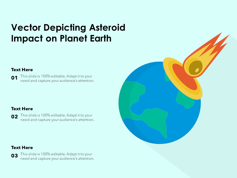 Vector Depicting Asteroid Impact On Planet Earth Ppt PowerPoint Presentation Infographic Template Deck PDF