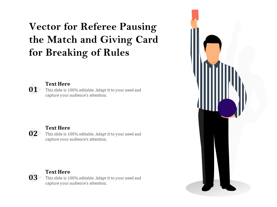 Vector For Referee Pausing The Match And Giving Card For Breaking Of Rules Ppt PowerPoint Presentation Gallery Icons PDF
