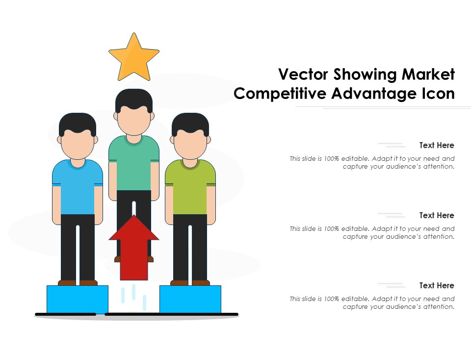 Vector Showing Market Competitive Advantage Icon Ppt PowerPoint Presentation Gallery Infographic Template PDF