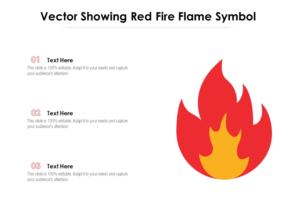 Vector Showing Red Fire Flame Symbol Ppt PowerPoint Presentation Icon Slide PDF