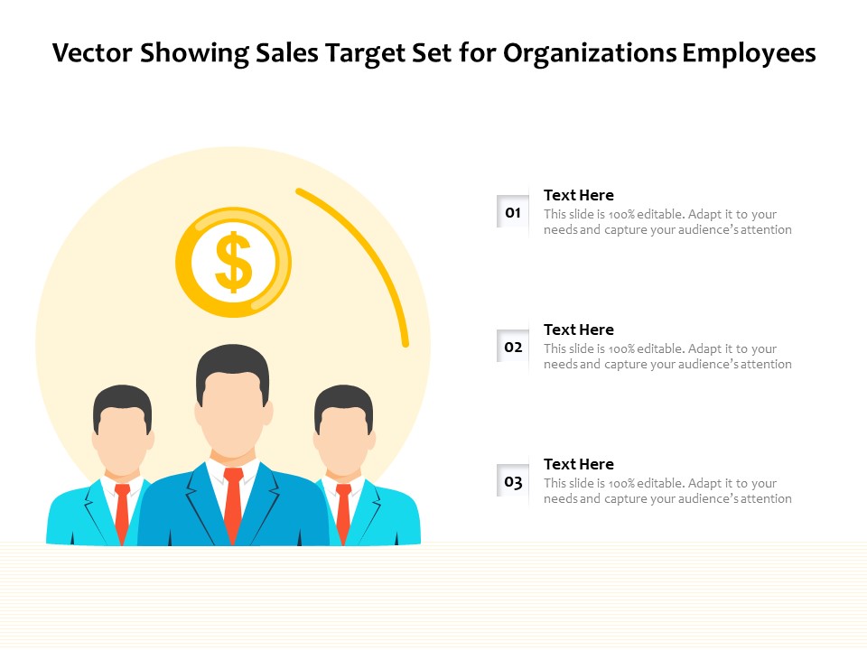 Vector Showing Sales Target Set For Organizations Employees Ppt PowerPoint Presentation File Influencers PDF