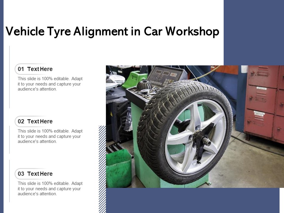 Vehicle Tyre Alignment In Car Workshop Ppt PowerPoint Presentation Styles Guide PDF