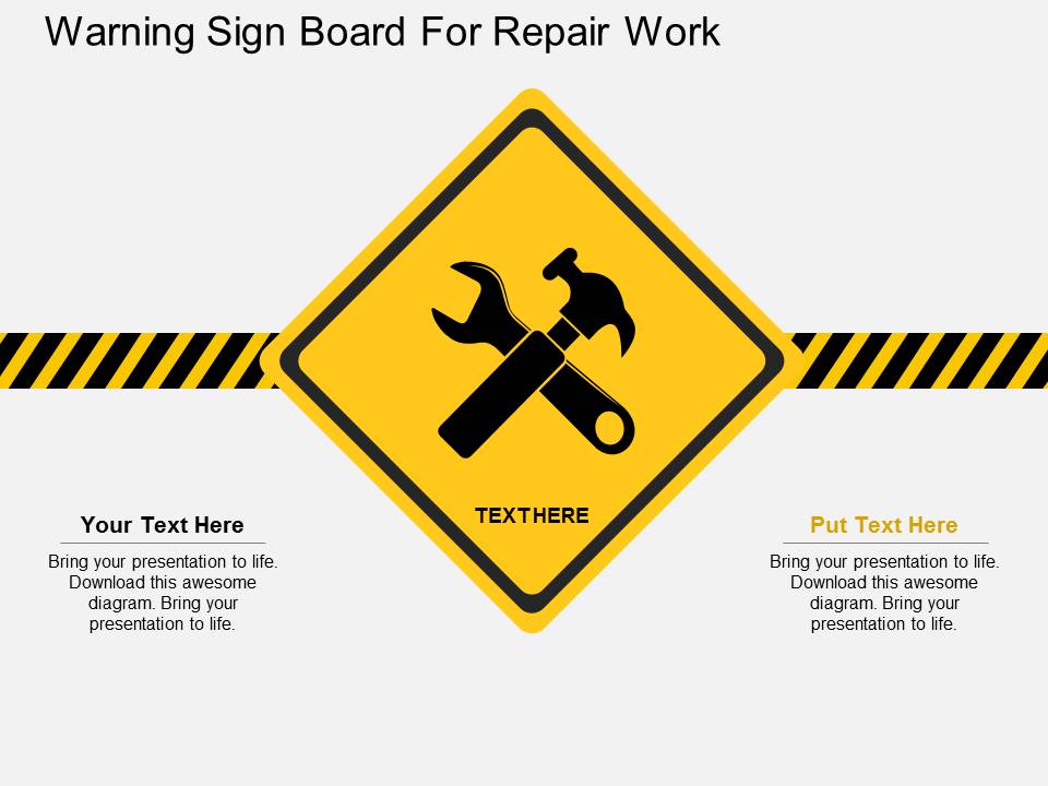 Warning Sign Board For Repair Work Powerpoint Template
