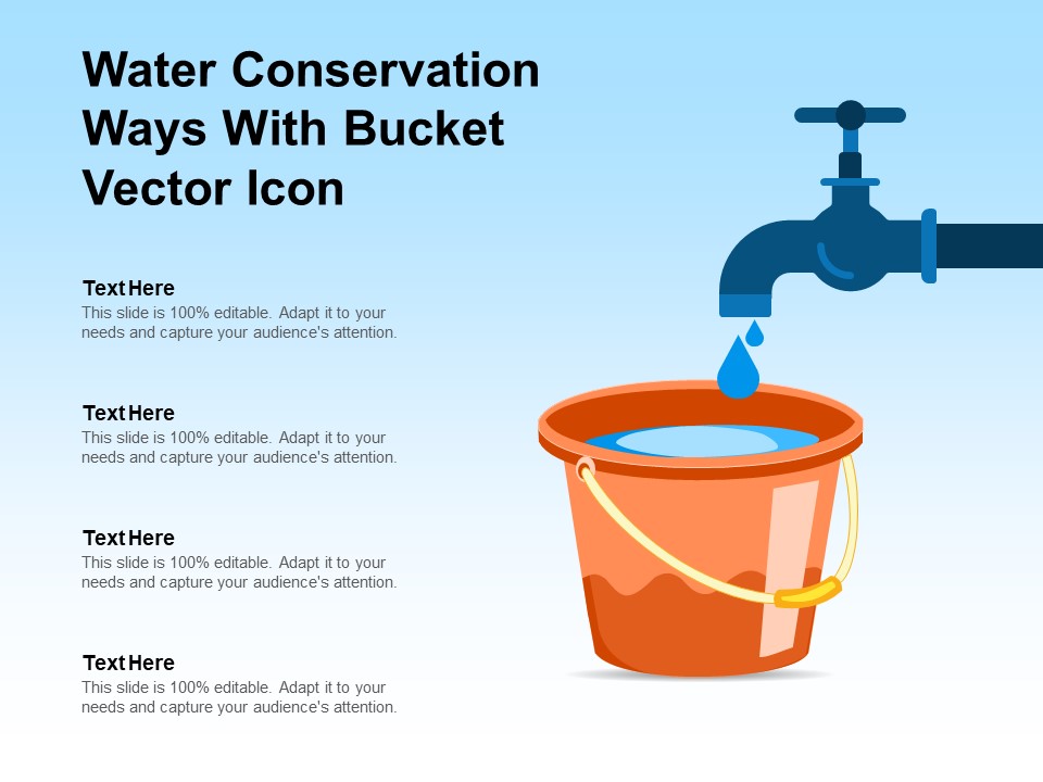 Water Conservation Ways With Bucket Vector Icon Ppt PowerPoint Presentation File Example Introduction PDF
