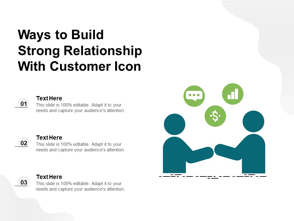 Ways To Build Strong Relationship With Customer Icon Ppt PowerPoint Presentation Icon Slides PDF