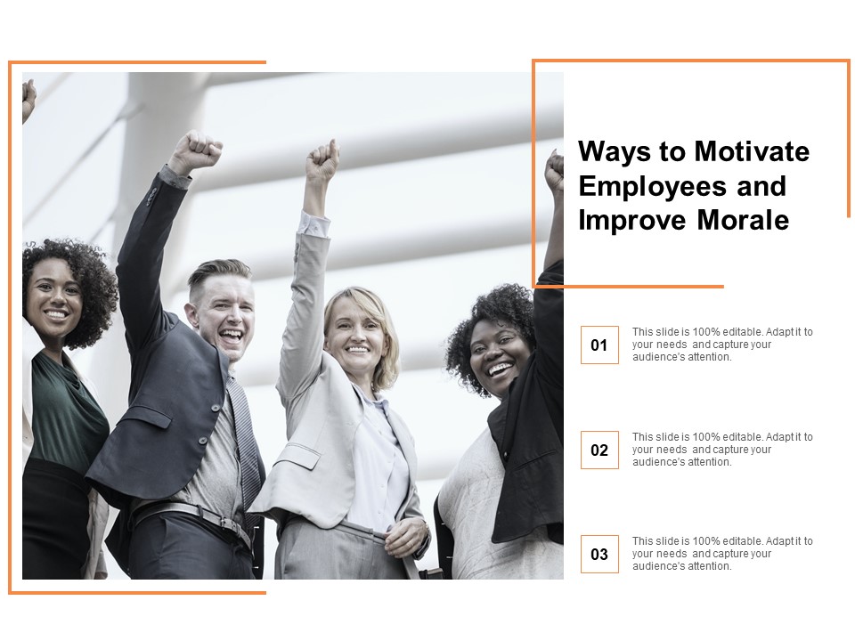 Ways To Motivate Employees And Improve Morale Ppt Powerpoint Presentation Outline Objects