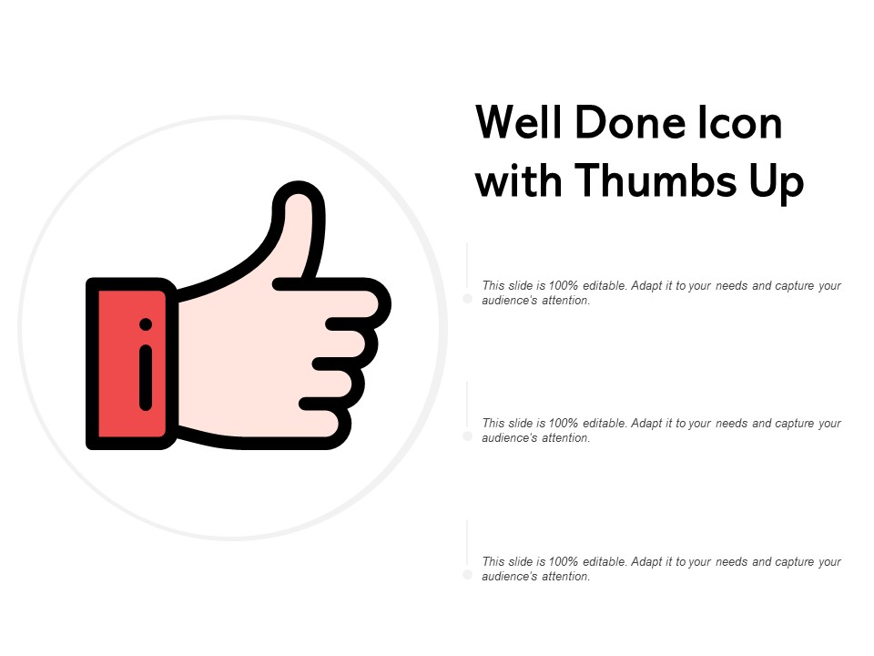 Well Done Icon With Thumbs Up Ppt PowerPoint Presentation File Graphics Example