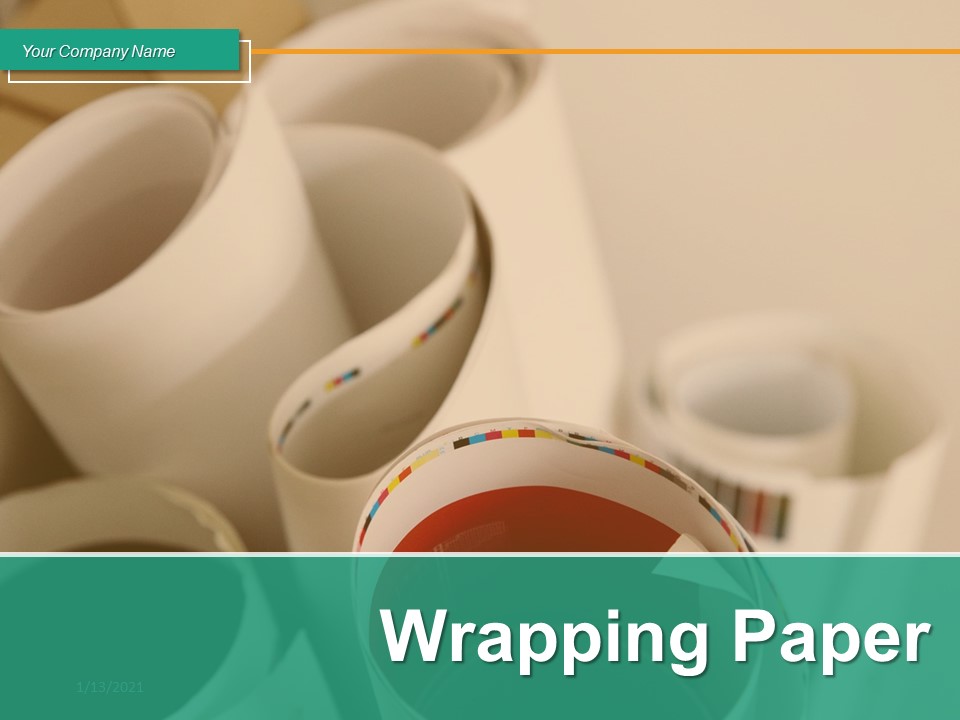 Wrapping Paper Cylindrical Shape Dollar Paper Ppt PowerPoint Presentation Complete Deck