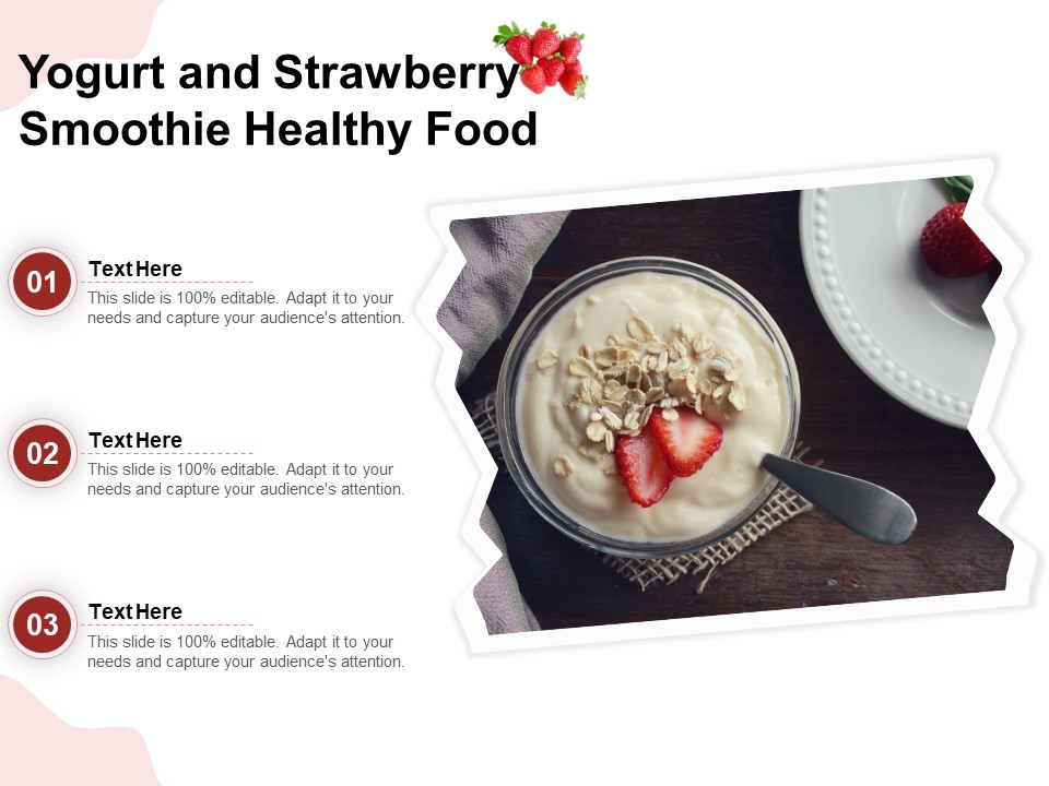 Yogurt And Strawberry Smoothie Healthy Food Ppt PowerPoint Presentation Portfolio Graphics PDF