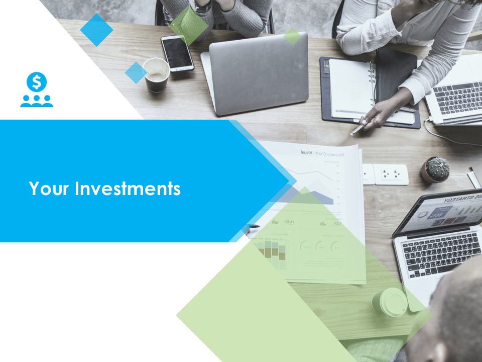 Your Investments Ppt PowerPoint Presentation Portfolio Deck