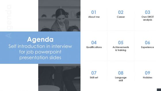 Agenda Self Introduction In Interview For Job PowerPoint Presentation Slides PPT Sample SS