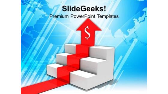 Arrow With Dollar Moving Upstairs Business PowerPoint Templates Ppt Backgrounds For Slides 0213