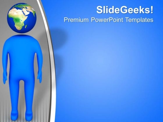 Be A Best Global Business Man PowerPoint Templates Ppt Backgrounds For Slides 0713