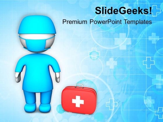 Become A Good Surgeon Medical Treatment PowerPoint Templates Ppt Backgrounds For Slides 0813