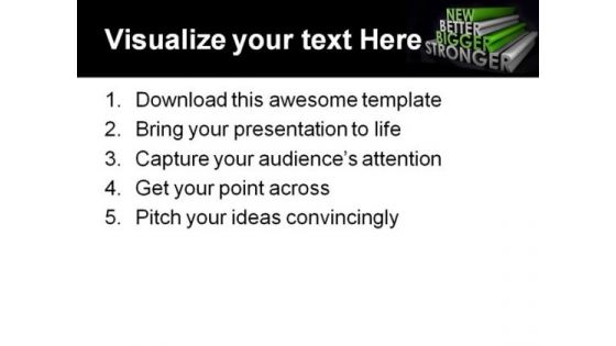Bigger Better And Stronger Business PowerPoint Templates And PowerPoint Backgrounds 0111
