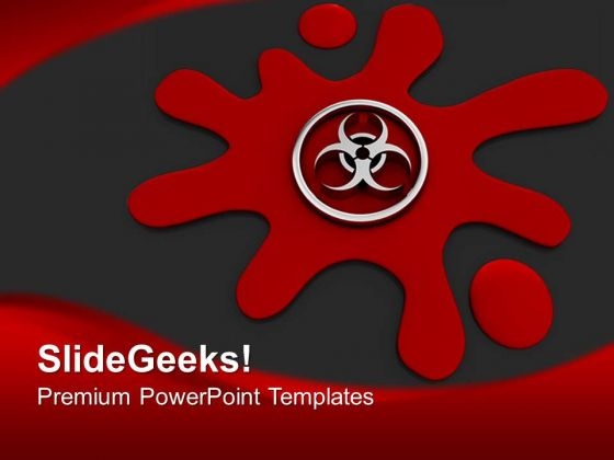 Biohazard Symbol And Blood Health PowerPoint Templates Ppt Backgrounds For Slides 0513