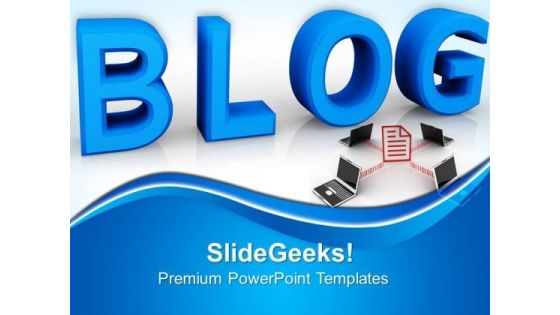 Blog Communication PowerPoint Templates And PowerPoint Themes 0712