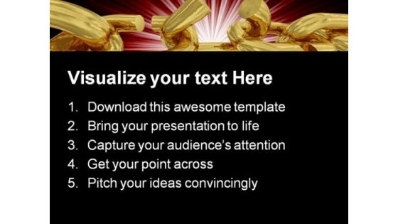 Broken Chain Business PowerPoint Templates And PowerPoint Backgrounds 0811
