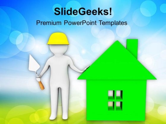 Build The House Of Dream PowerPoint Templates Ppt Backgrounds For Slides 0613