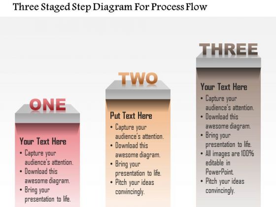 Busines Diagram Three Staged Step Diagram For Process Flow Presentation Template
