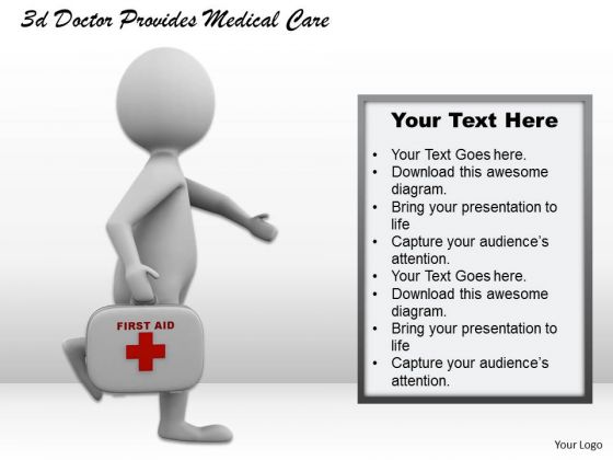 Business And Strategy 3d Doctor Provides Medical Care Concepts