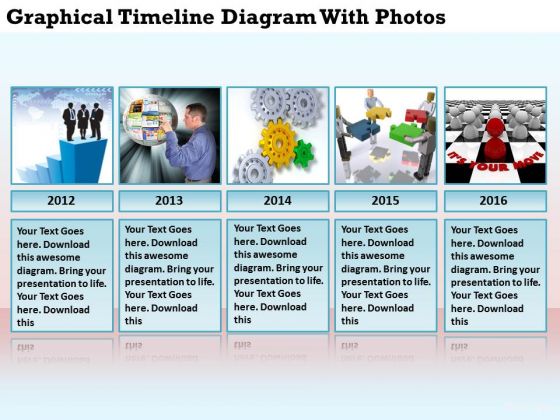 Business Charts Graphical Timeline Diagram With Photos PowerPoint Slides