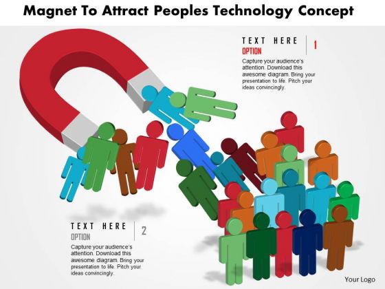 Business Daigram Magnet To Attarct Peoples Technology Concept Presentation Templets