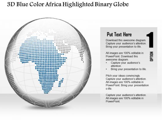 Business Diagram 3d Blue Color Africa Highlighted Binary Globe Presentation Template