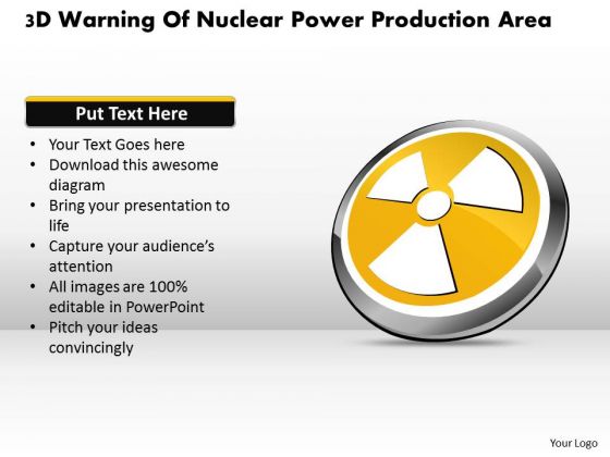 Business Diagram 3d Warning Of Nuclear Power Production Area Presentation Template