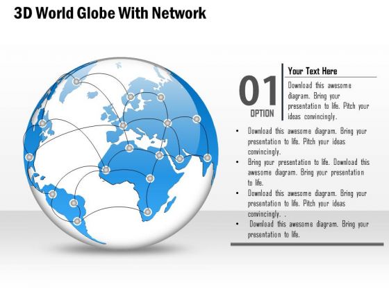 Business Diagram 3d World Globe With Network Presentation Template