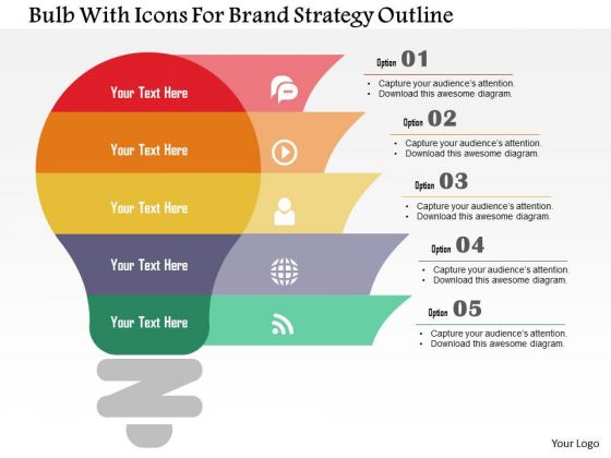 Business Diagram Bulb With Icons For Brand Strategy Outline Presentation Template