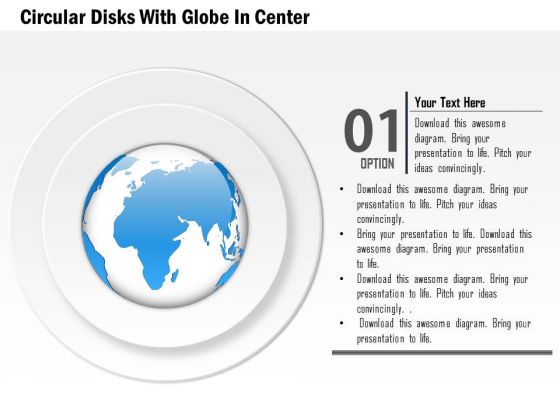 Business Diagram Circular Disks With Globe In Center Presentation Template