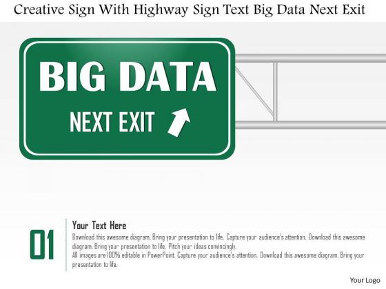 Business Diagram Creative Sign With Highway Sign Text Big Data Next Exit Ppt Slide