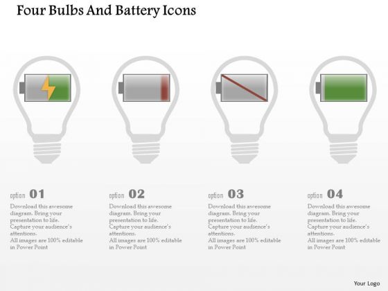 Business Diagram Four Bulbs And Battery Icons Presentation Template