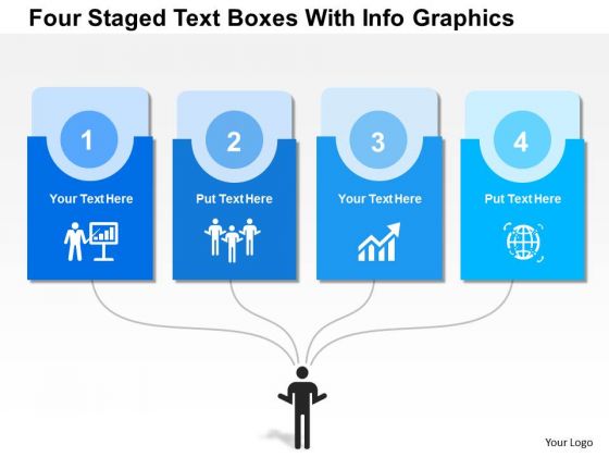 Business Diagram Four Staged Text Boxes With Info Graphics Presentation Template