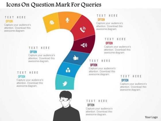 Business Diagram Icons On Question Mark For Queries Presentation Template