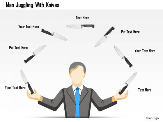 Business Diagram Man Juggling With Knives Presentation Template