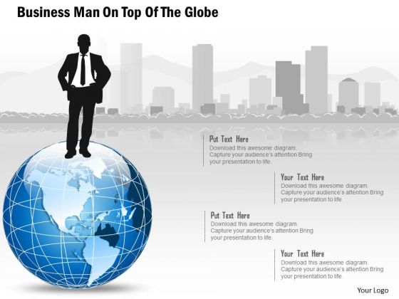 Business Diagram Man On Top Of The Globe Presentation Template