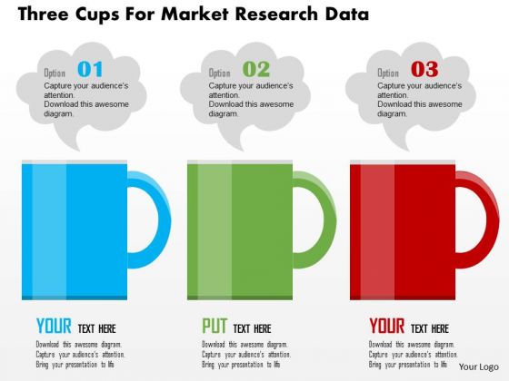 Business Diagram Three Cups For Market Research Data Presentation Template