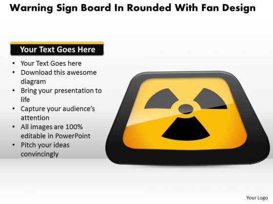 Business Diagram Warning Sign Board In Rounded With Fan Design Presentation Template
