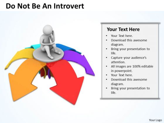 Business People Do Not Be An Introvert PowerPoint Templates Ppt Backgrounds For Slides