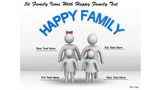Business Strategy Consulting 3d Family Icons With Happy Text Concept