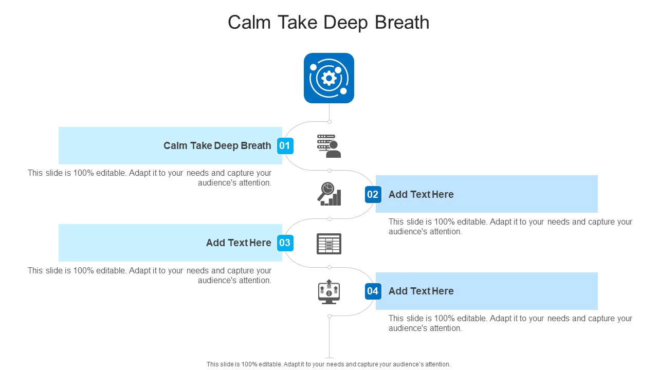 Calm Take Deep Breath In Powerpoint And Google Slides Cpb