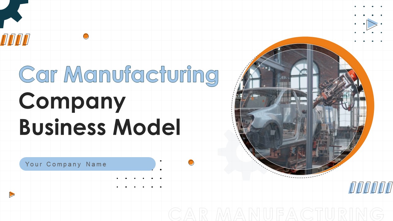 Car Manufacturing Company Business Model Powerpoint Ppt Template Bundles BMC V